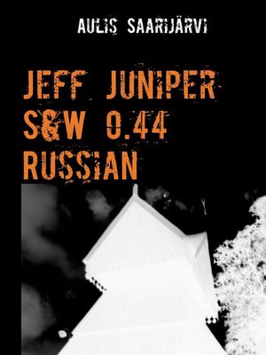 cover image of Jeff Juniper S&W 0.44 Russian